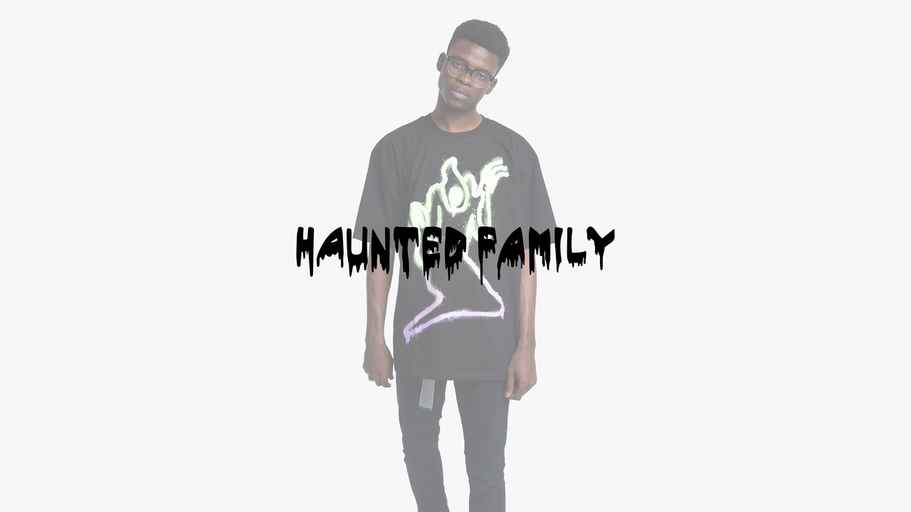 HAUNTED FAMILY SS21